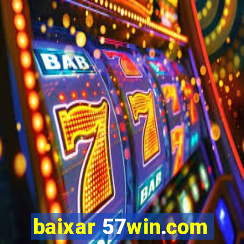 baixar 57win.com